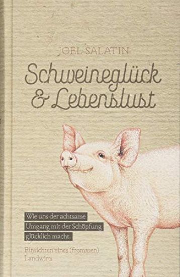 Schweineglück & Lebenslust
