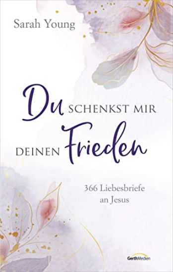 Du schenkst mir deinen Frieden