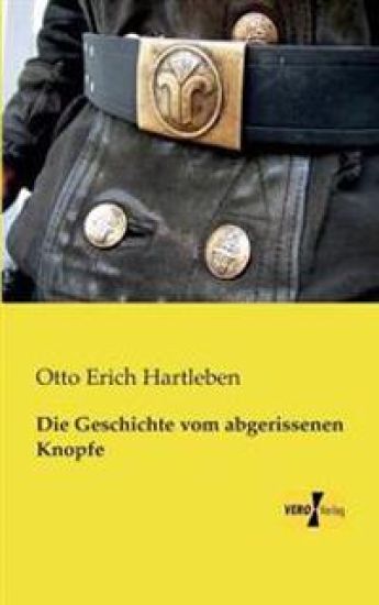 Die Geschichte vom abgerissenen Knopfe
