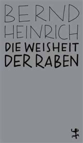 Die Weisheit der Raben