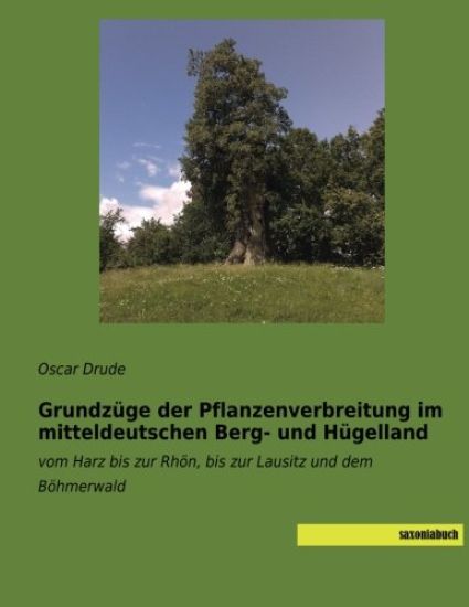 Grundzüge der Pflanzenverbreitung im mitteldeutschen Berg- und Hügelland