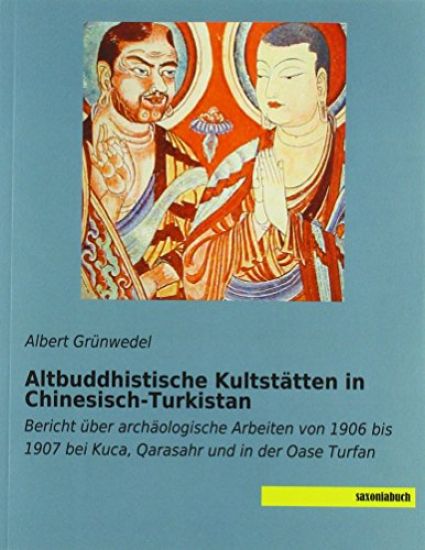 Altbuddhistische Kultstätten in Chinesisch-Turkistan