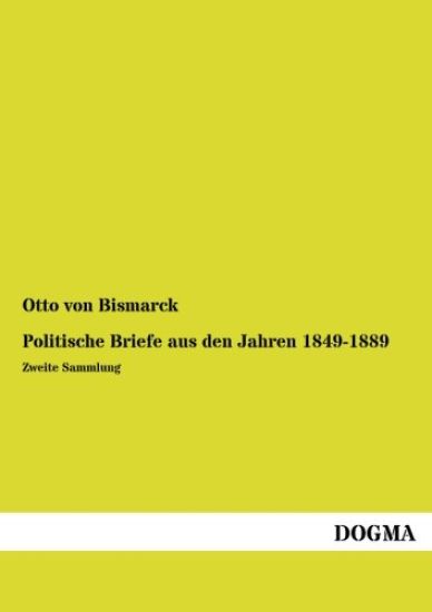 Politische Briefe aus den Jahren 1849-1889