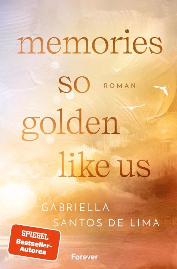 Memories So Golden Like Us