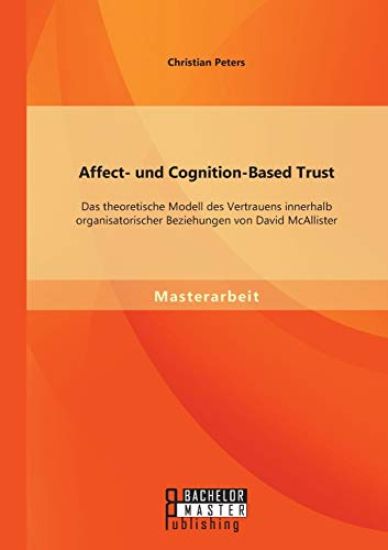 Affect- und Cognition-Based Trust