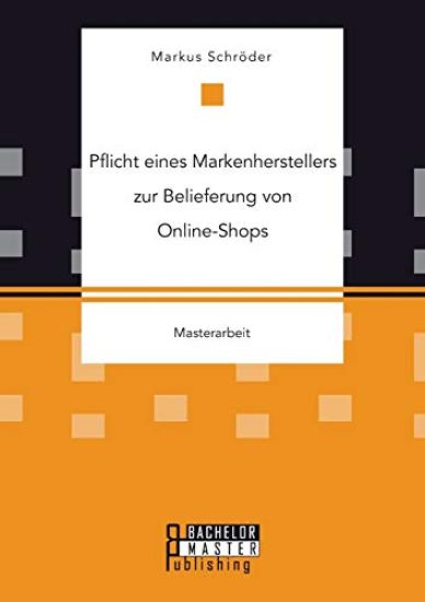 Pflicht eines Markenherstellers zur Belieferung von Online-Shops