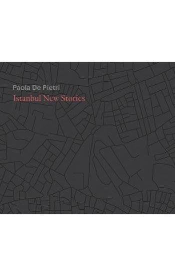 Paola De Pietri: Istanbul New Stories