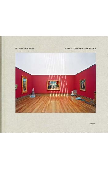 Robert Polidori: Synchrony and Diachrony