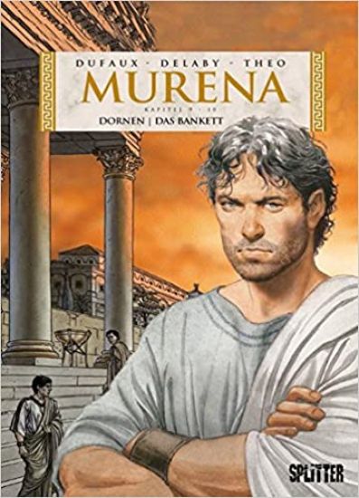 Murena 9 + 10. 3. Zyklus: Dornen / Das Bankett