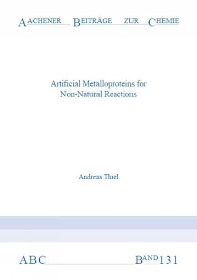 Artificial Metalloproteins for Non-Natural Reactions