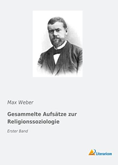 Gesammelte Aufsätze zur Religionssoziologie