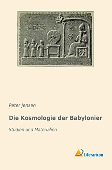 Die Kosmologie der Babylonier