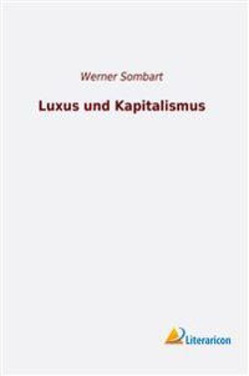 Luxus und Kapitalismus