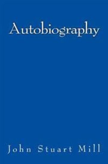 Autobiography: Original Edition of 1874