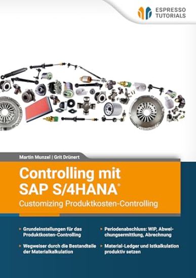 Controlling mit SAP S/4HANA® - Customizing Produktkosten-Controlling