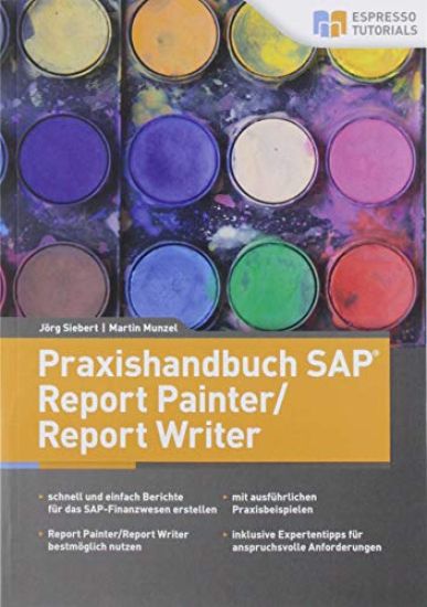 Praxishandbuch SAP Report Painter/Report Writer
