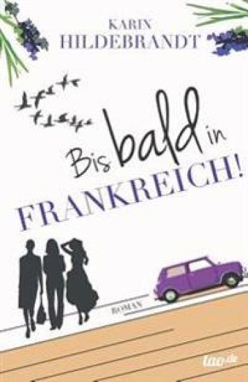 Bis bald in Frankreich!