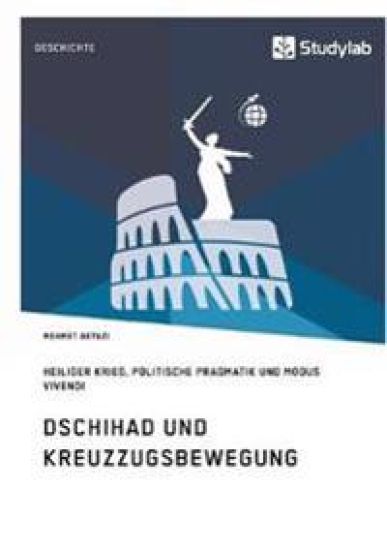 Dschihad und Kreuzzugsbewegung