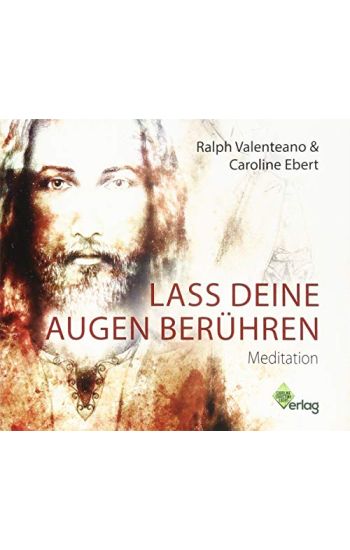 Lass deine Augen berühren