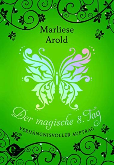 Der magische achte Tag