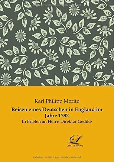 Reisen eines Deutschen in England im Jahre 1782