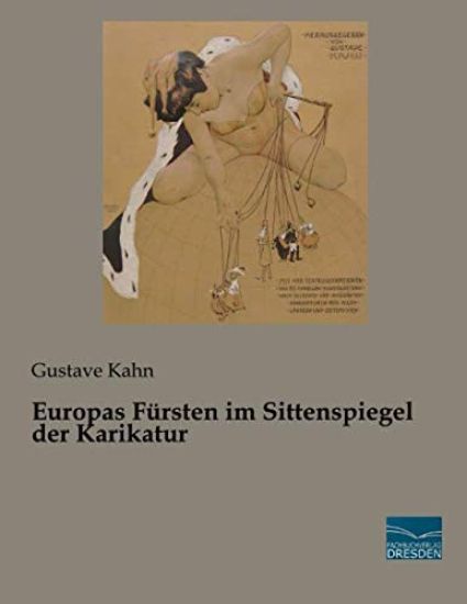 Europas Fürsten im Sittenspiegel der Karikatur