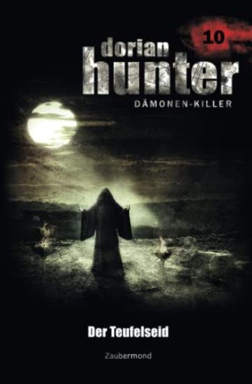 Dorian Hunter 10 - Der Teufelseid