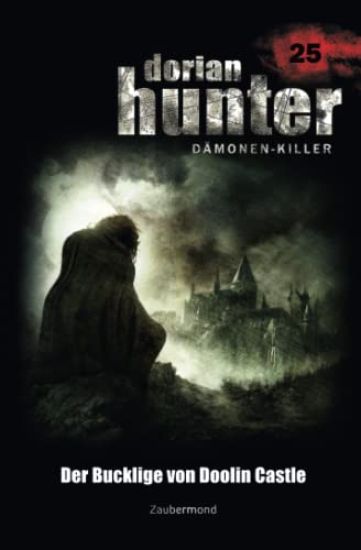 Dorian Hunter 25 - Der Bucklige von Doolin Castle