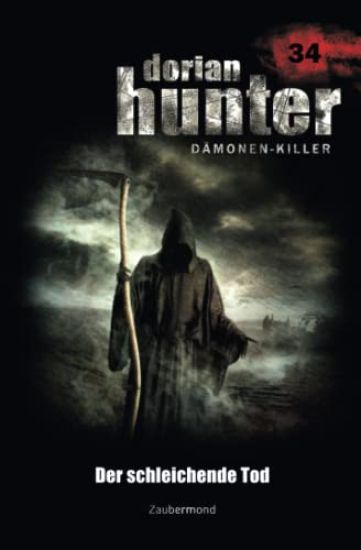 Dorian Hunter 34 - Der schleichende Tod