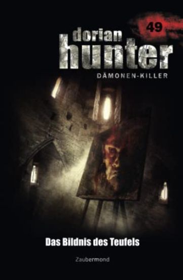 Dorian Hunter 49 - Das Bildnis des Teufels