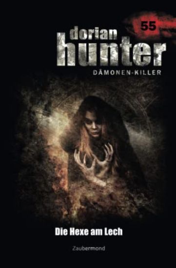 Dorian Hunter 55 - Die Hexe am Lech
