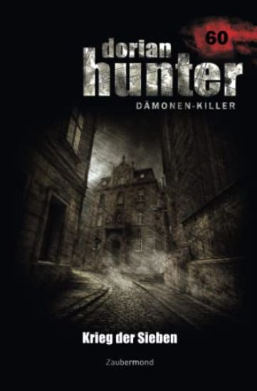 Dorian Hunter 60 - Krieg der Sieben