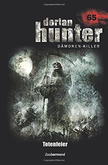 Dorian Hunter 65 - Totenfeier
