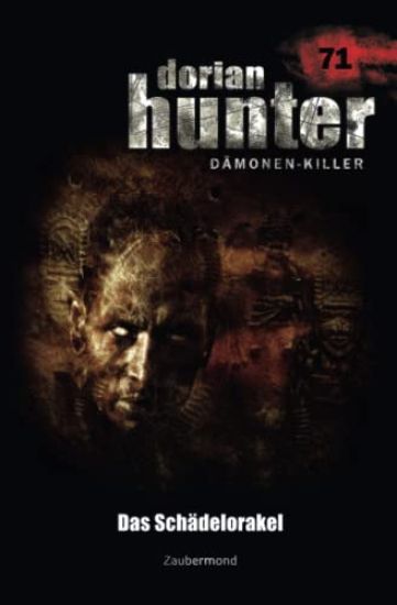 Dorian Hunter 71 - Das Schädelorakel