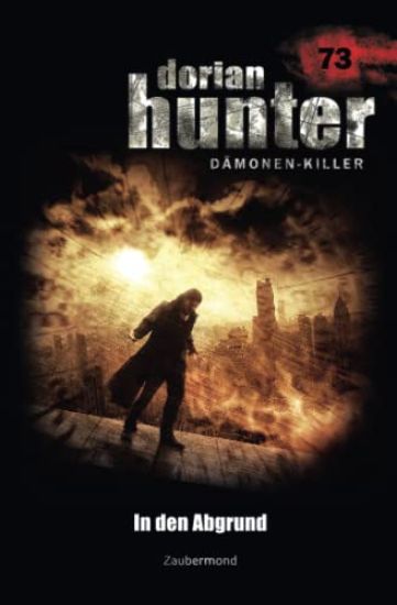Dorian Hunter 73 - In den Abgrund