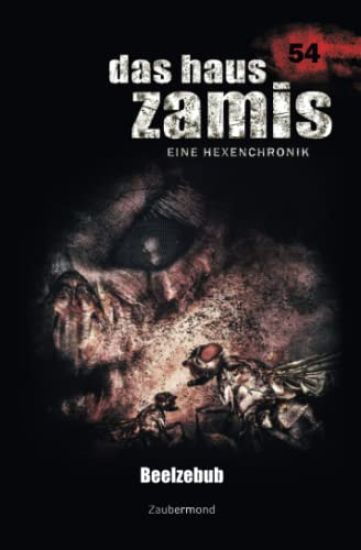 Das Haus Zamis 54 - Beelzebub