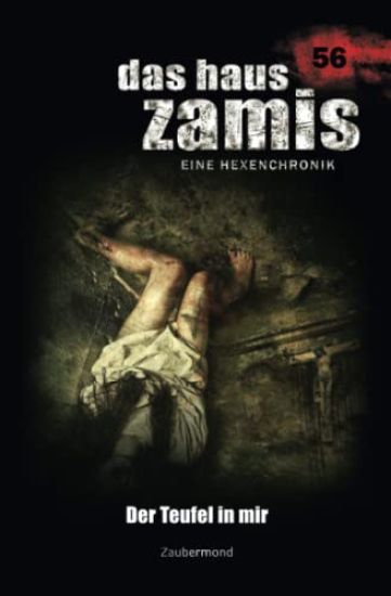 Das Haus Zamis 56 - Der Teufel in mir