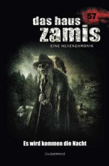 Das Haus Zamis 57 - Es wird kommen die Nacht