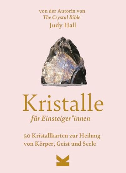 Kristalle für Einsteiger*innen