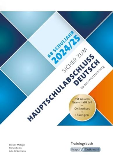 Sicher zum Hauptschulabschluss Deutsch Baden-Württemberg - ab Schuljahr 2024/2025 inkl. Lösungen und Onlinekurs