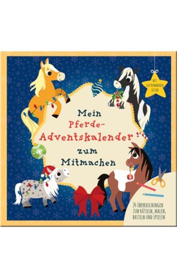 Mein Mein Pferde-Adventskalender zum Mitmachen