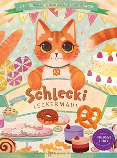 Schlecki Leckermaul. Die Abenteuer der Lebkuchen-Katze
