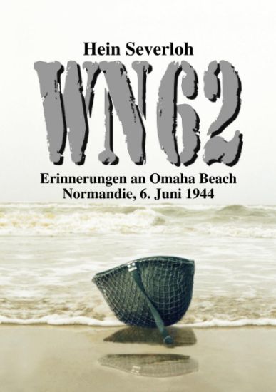 WN 62 - Erinnerungen an Omaha Beach