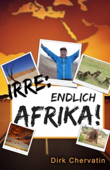 Irre, endlich Afrika!