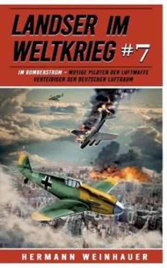 Landser im Weltkrieg 7