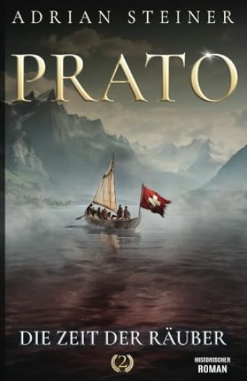 Prato Band 2 - Die Zeit der Räuber