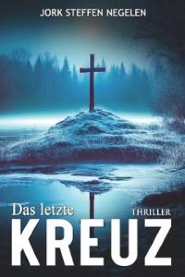 Das letzte Kreuz