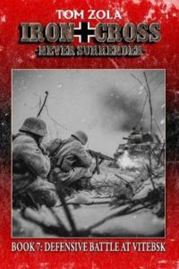 Iron Cross - Never Surrender! Book 7