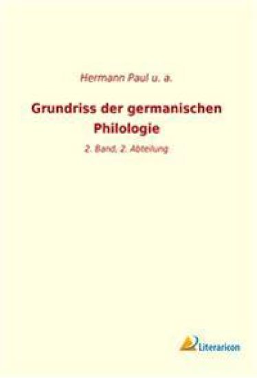 Grundriss der germanischen Philologie