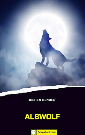 Bender, J: Albwolf